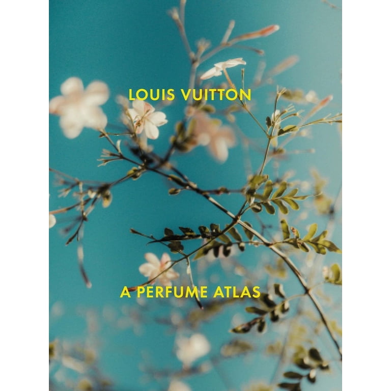 Louis Vuitton: A Perfume Atlas, (Hardcover) - Walmart.com