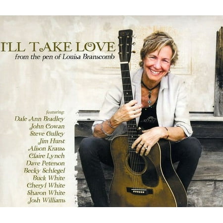 Louisa Branscomb - I'll Take Love - Music & Performance - CD