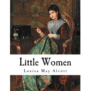 Louisa May Alcott Little Women, Paperback