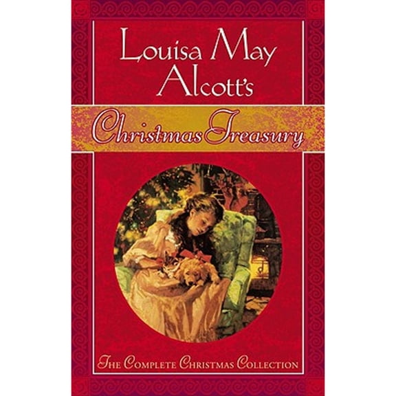 Pre-Owned Louisa May Alcott's Christmas Treasury (Hardcover) 1589199502 9781589199507