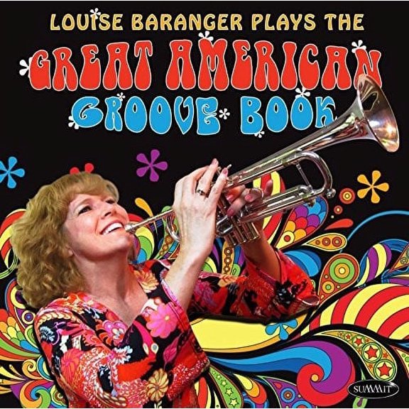 Louise Baranger - Plays The Great American Groove Book - Music & Performance - CD