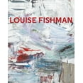 thumbnail image 1 of Louise Fishman (Hardcover) by Helaine Posner, Louise Fishman, Carrie Moyer, 1 of 1