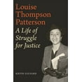thumbnail image 1 of Louise Thompson Patterson: A Life of Struggle for Justice, (Paperback), 1 of 1