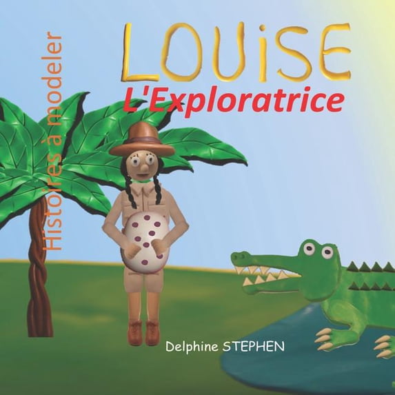 Louise l'Exploratrice Paperback