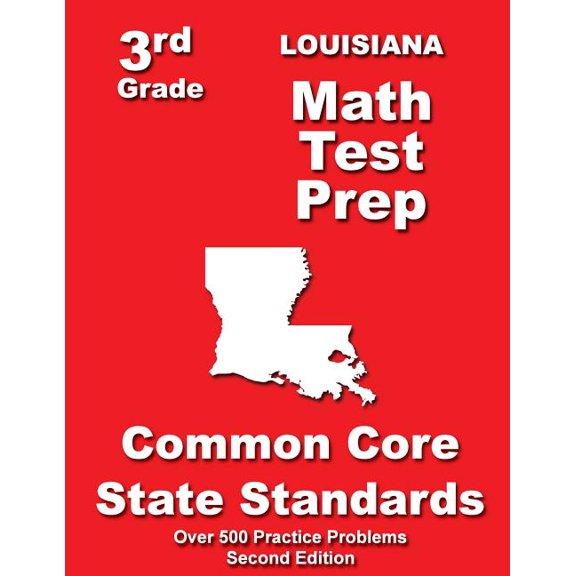 Louisiana 3rd Grade Math Test Prep: Common Core State Standards (Paperback) by Teachers' Treasures