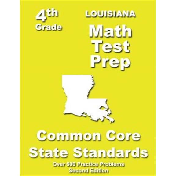 Louisiana 4th Grade Math Test Prep: Common Core Learning Standards (Paperback)