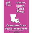 thumbnail image 1 of Louisiana 6th Grade Math Test Prep: Common Core Learning Standards, (Paperback), 1 of 1