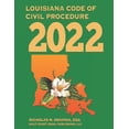 thumbnail image 1 of Louisiana Code of Civil Procedure 2022, (Paperback), 1 of 1