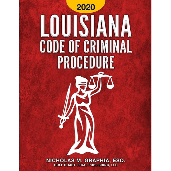 Louisiana Code of Criminal Procedure 2020