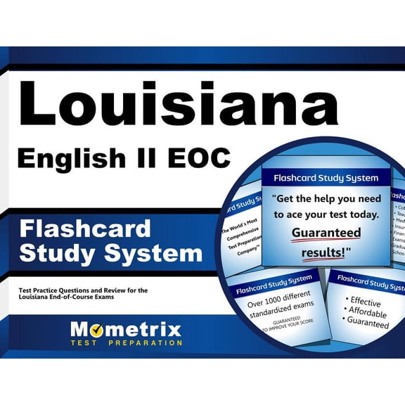 Louisiana English II Eoc Flashcard Study System : Louisiana Eoc Test Practice Questions & Exam Review for the Louisiana End-Of-Course Exams (Cards)