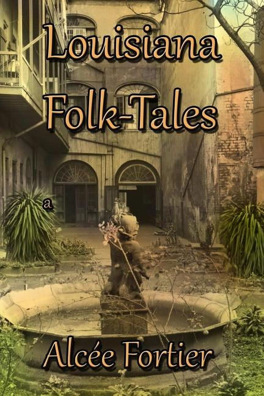 Louisiana Folk-tales (Paperback)