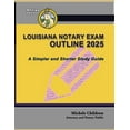 thumbnail image 1 of Louisiana Notary Exam Outline 2025: A Simpler and Shorter Study Guide, (Paperback), 1 of 1