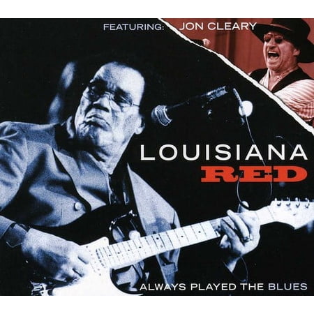 Louisiana Red - Always Played the Blues - Blues - CD