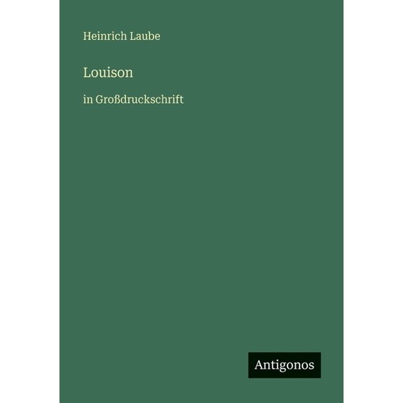 Louison: in Grodruckschrift, (Paperback)