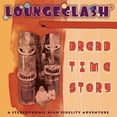 thumbnail image 1 of Loungeclash - Dread Time Story - Digipak - Music & Performance - CD, 1 of 1