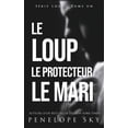 thumbnail image 1 of Loup: Le Loup Le Protecteur Le Mari (Paperback), 1 of 1