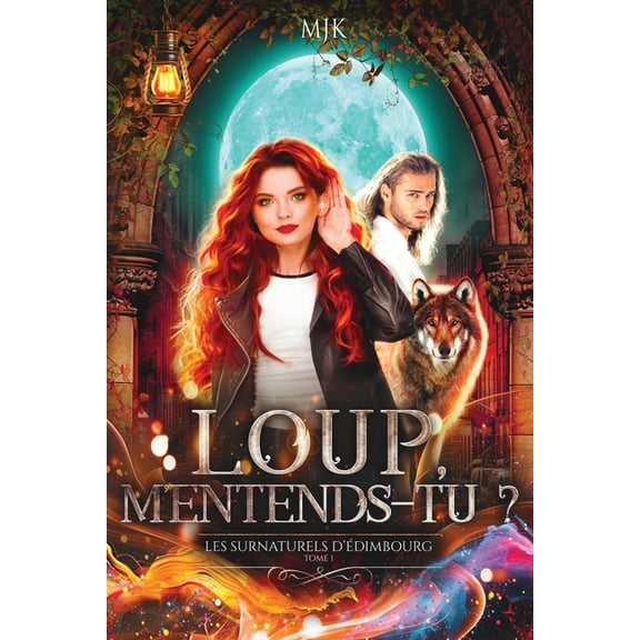 Les Surnaturels d'Edimbourg Loup, m'entends-tu ?, Book 1, (Paperback)