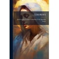 thumbnail image 1 of Lourdes : Impresiones De Un Incurable, Por El Conde De Las Navas (Paperback), 1 of 1
