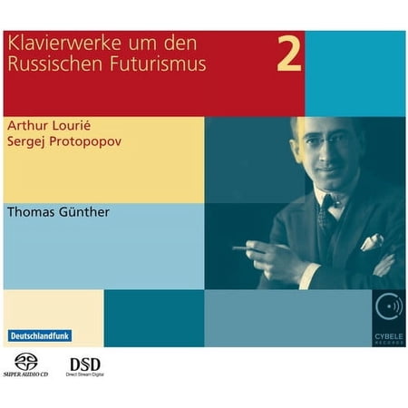 Lourie / Protopopov / Gunther - Piano Workd During & After Russian Futurism 2 - Music & Performance - SACD
