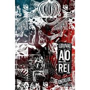 Louvai Ao Rei, Paperback