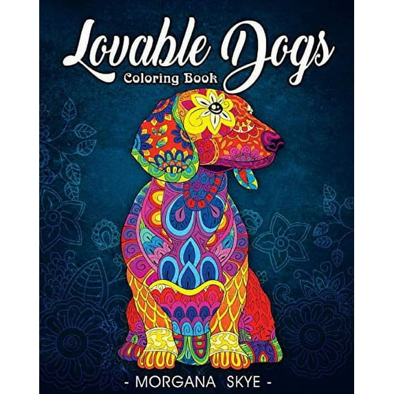 Pre-Owned Lovable Dogs Coloring Book : An Adult Coloring Book Featuring Fun and Relaxing Dog Designs (Paperback)