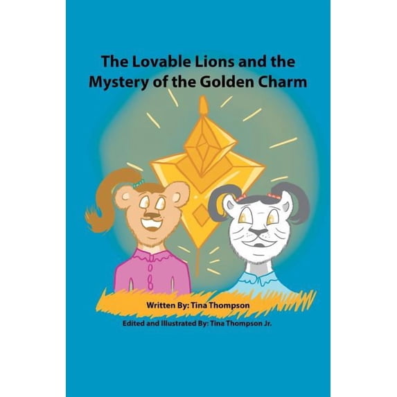 The Lovable Lions and the Mystery of the Golden Charm, (Paperback)