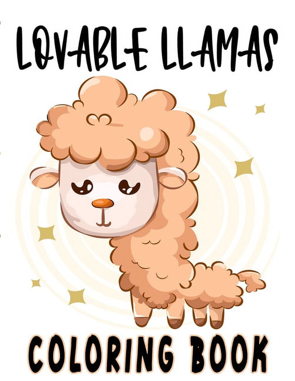 Lovable Llamas Coloring Book: Childrens Coloring Journal Of Amazing Llamas, Illustrations And Designs To Color For Kids, (Paperback)