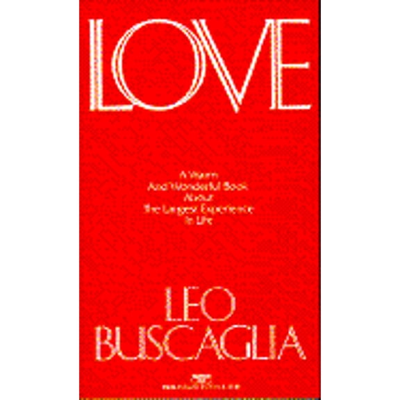 Pre-Owned Love, by Leo F. Buscaglia, (Paperback), English