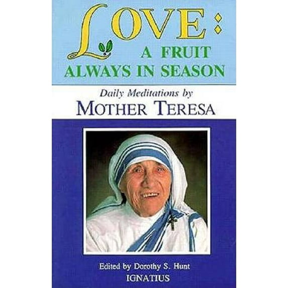 Pre-Owned Love: A Fruit Always in Season (Paperback) 0898701678 9780898701678