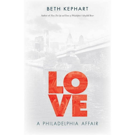 Love : A Philadelphia Affair (Hardcover)