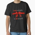 thumbnail image 1 of Love Actually Is All Around Funny Christmas Rom-Com Movie Quote Gift - Holiday Favorite G10081 Unisex T-Shirt, Up to Size 5XL, 1 of 2