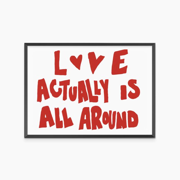 Love Actually is All Around Romantic Art
