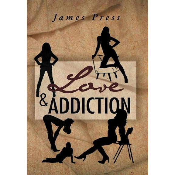 Love & Addiction (Hardcover)
