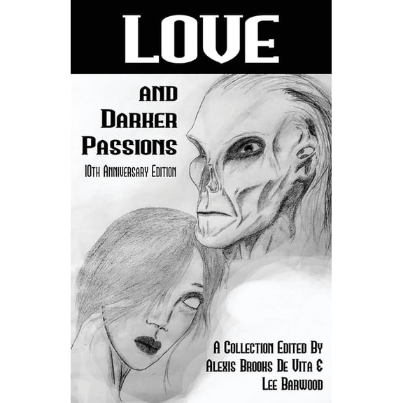 Love And Darker Passions (Paperback)