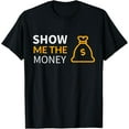 Love and money i love money show me the money meme funny t shirt