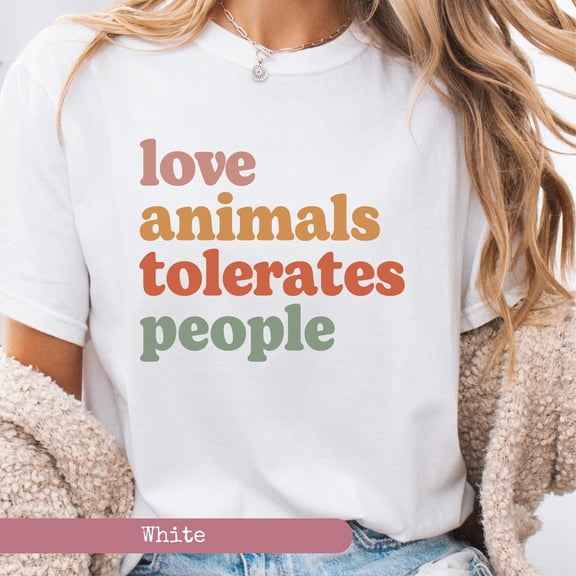 Love Animals Tolerates People Shirt, Love Animal Shirt, Animal Lover Gift, Love Gift, Animal Lover, Cat Dog Lover Shirt