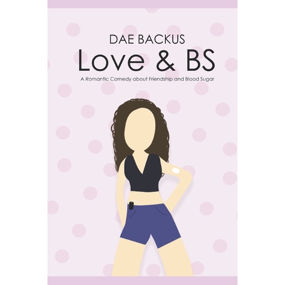 Love & BS, (Paperback)