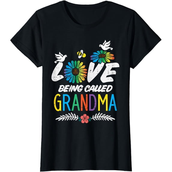 Love Being Called Grandma Flower Mothers Day Nana Mimi Women T-Shirt