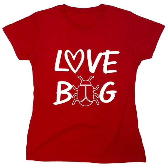 Love Bug Sarcastic Humor Novelty Funny Women's Casual Tees