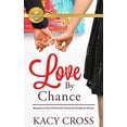 thumbnail image 1 of Pre-Owned Love by Chance: Based on a Hallmark Channel Original Movie (Mass Market Paperback) 1952210496 9781952210495, 1 of 1