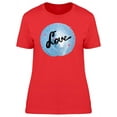 thumbnail image 1 of Love Caption Inside Bubble Tee Women's -Image by Shutterstock, 1 of 2