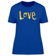 thumbnail image 1 of Love Caption T-Shirt Women -Image by Shutterstock, Female XX-Large, 1 of 2