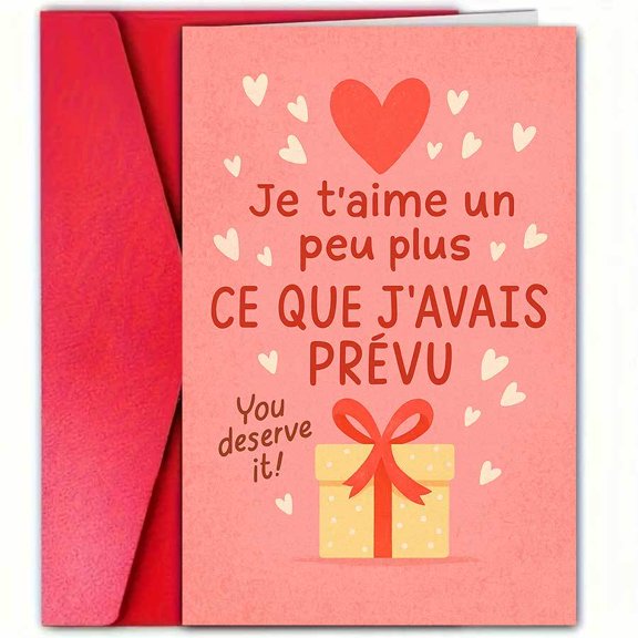 Love Card  "Je t'aime un peu plus que ce que j'avais prvu" Message  Cute Heart Design  Includes Red Envelope  Perfect for Birthdays, Anniversaries, or Sweet Gestures