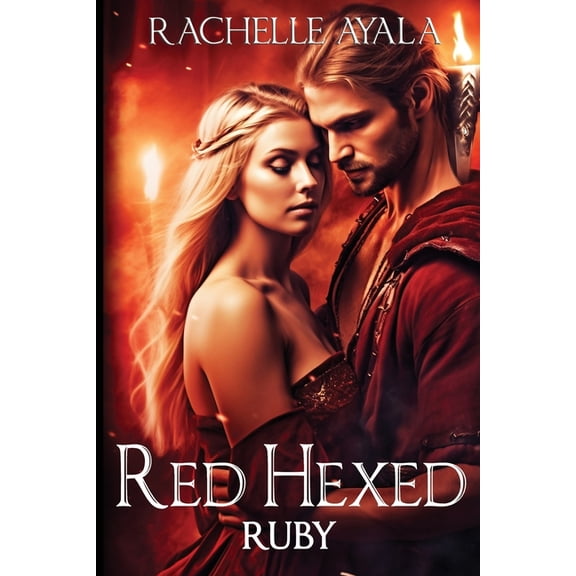 Love Charmed Romance: Red Hexed : Ruby (Series #2) (Paperback)