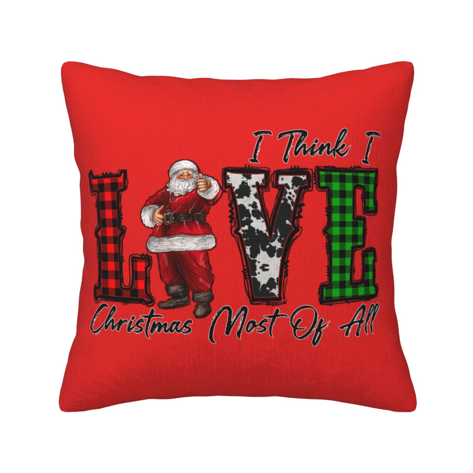 Love Christmas Most Of All Christmas Pillows Cozy Throw Pillows