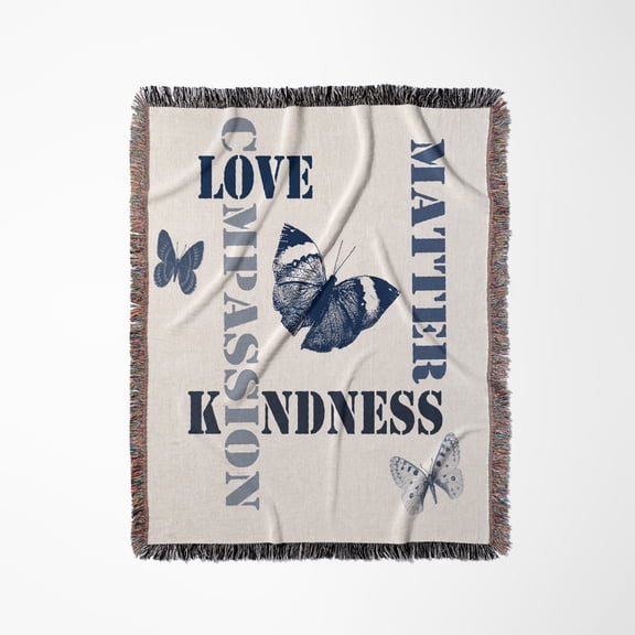 Love, Compassion, Kindness Matters Blue Butterflies, Woven Blanket