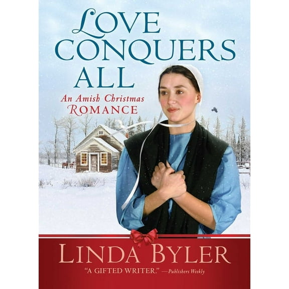 Love Conquers All: An Amish Christmas Romance, (Paperback)