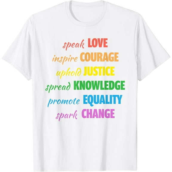 Love Courage Justice Equality LGBTQ Gay Pride Month Rainbow T-Shirt