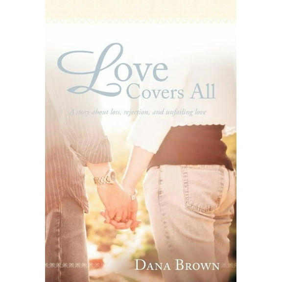 Love Covers All (Hardcover)