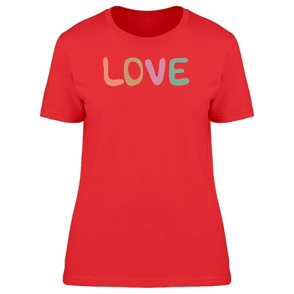 Love Cute Colorful Doodle Quote T-Shirt Women -Image by Shutterstock, Female Medium